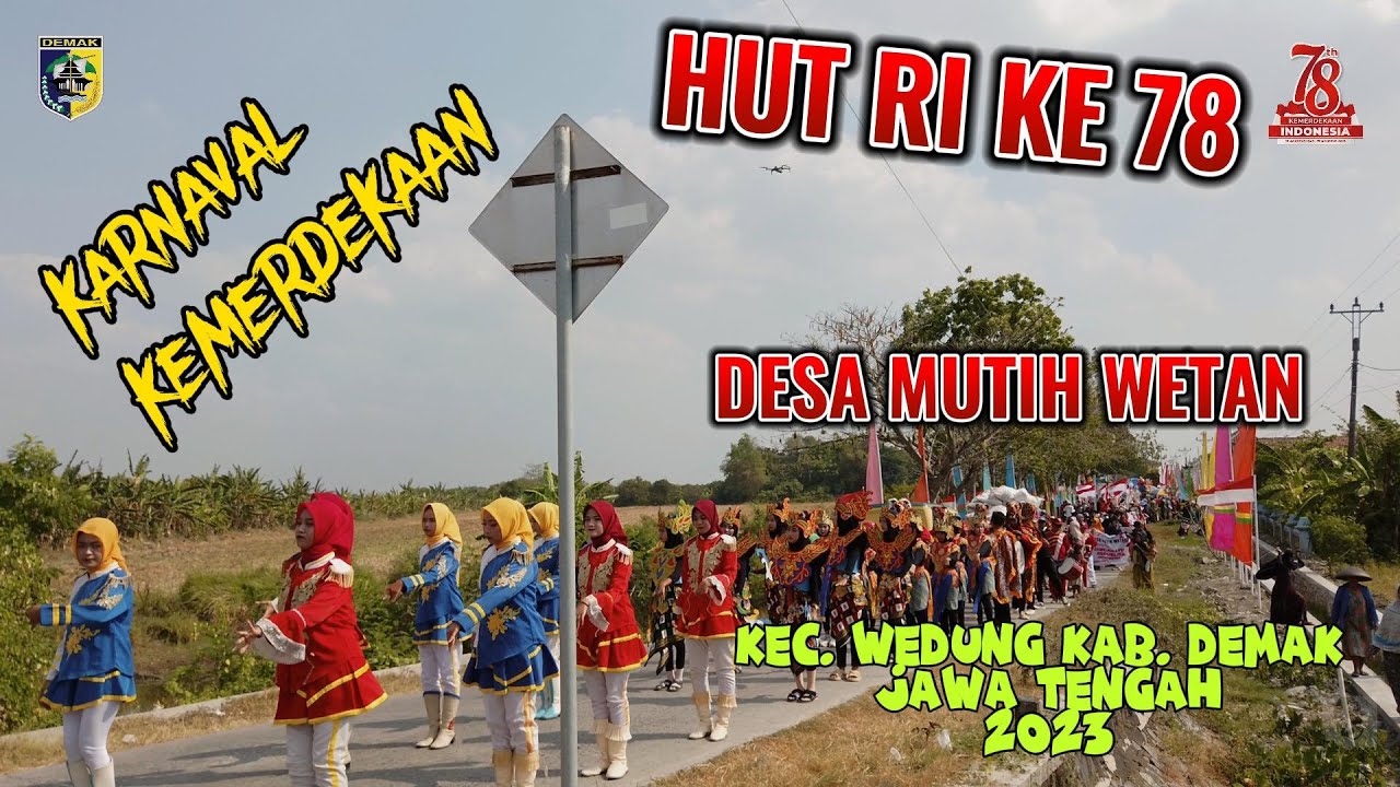 KARNAVAL KEMERDEKAAN HUT RI KE 78 DI DESA MUTIH WETAN TAHUN 2023