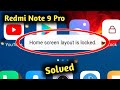 Redmi Note 9 Pro Home Screen Layout is Locked