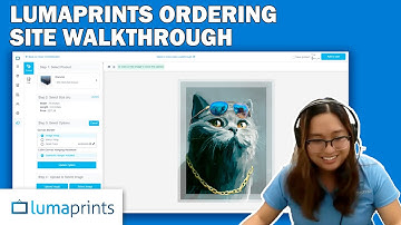 Lumaprints Webinar 2: New Ordering Site Walk Through