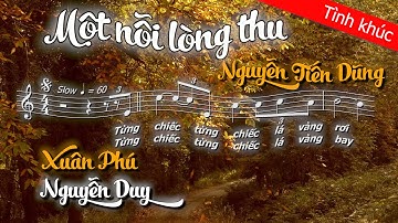 MỘT NỖI LÒNG THU (Xuân Phú & Nguyễn Tiến Dũng) #music