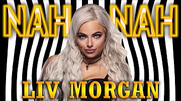 WWE: Nah Nah (Liv Morgan Theme)