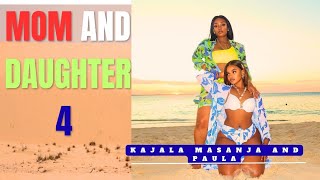 Mom And Daughter 4  Maisha Ya Kajala Na Paula Ft Marioo behind The Gram Movie