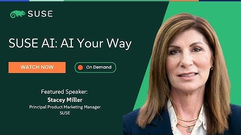 SUSE AI: AI Your Way