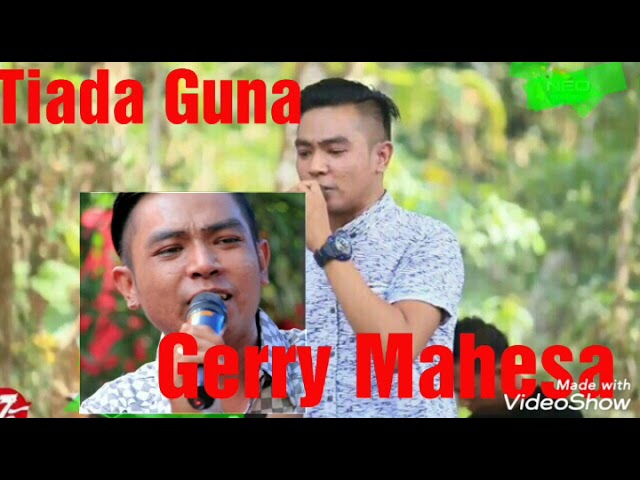 GERRY MAHESA TIADA GUNA class=