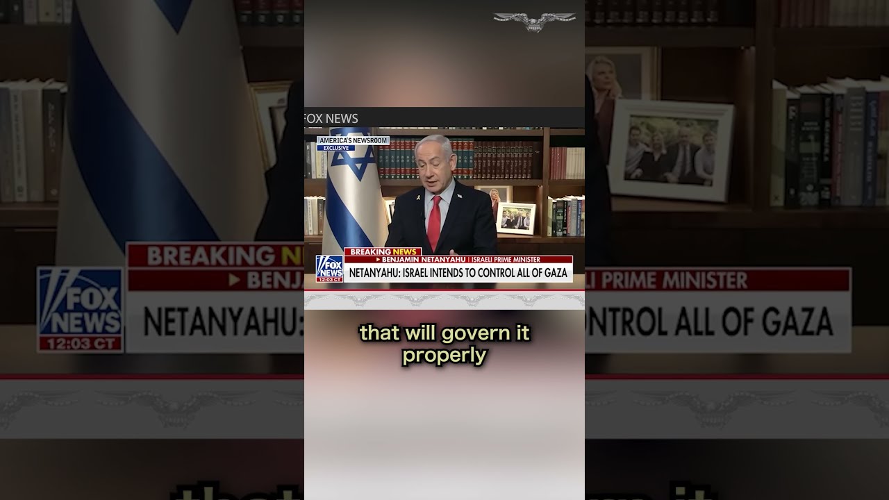 Netanyahu Israel Intends To Control All Of Gaza Before Handing It Arab Forces 