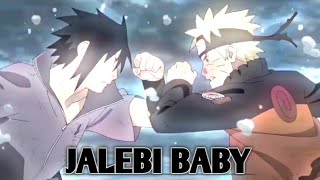 Naruto Sasuke - Jalebi Baby Amv Edit