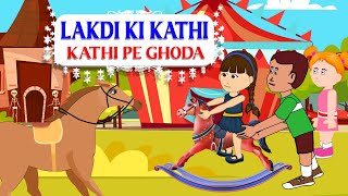 लकड़ी की काठी | Lakdi ki kathi | Popular Hindi Children Songs | Song Animations by Chandamama's Kids