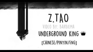 Z.TAO 黄子韬 - Underground King Lyrics [Chi/Pin/Eng] | Barbiema chords