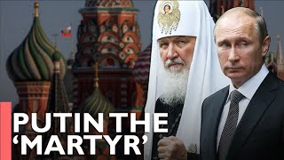 How Putin's propaganda is weaponising the Russian Orthodox Church