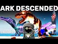 I spent 100 DAYS in ARK DESCENDED. It did not go well......