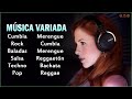 Msica variada  pop baladas cumbia rock merengue techno salsa reggaetn bachata y reggae