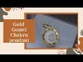 How to make Gomati chakra Locket  |Gold gomati chakra pendant design |Gomati chakram|Handmade Design