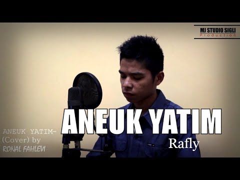 Aneuk Yatim - Rafly (Cover) By Ronal Fahlevi