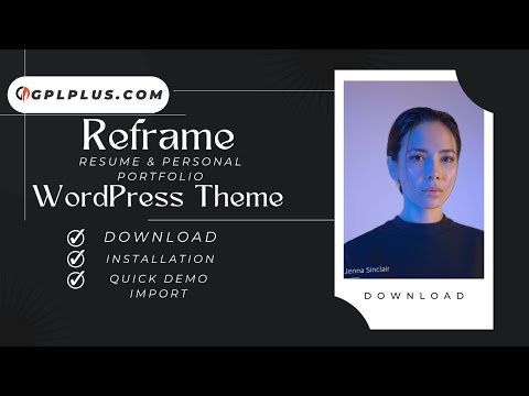 Reframe – Resume & Personal Portfolio WordPress Theme Download, Installation and Quick Demo Import