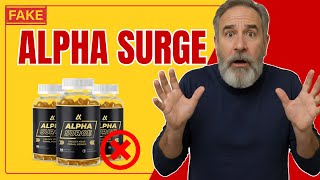 ALPHA SURGE REVIEW 🔍 THE TRUTH THEY DON’T WANT YOU TO KNOW - ALPHASURGE REVIEWS