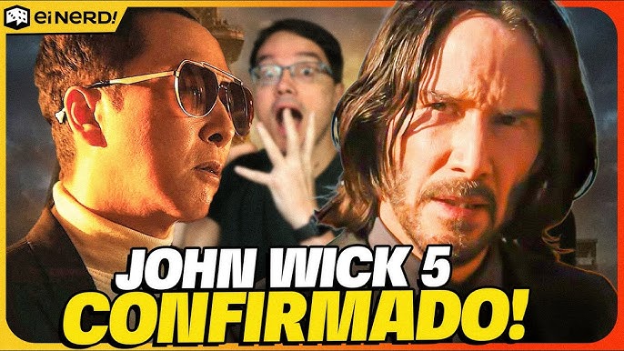 VAI TER JOHN WICK 5? JOHN BABA YAGA WICK VAI VOLTAR? 