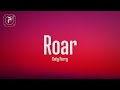 Katy Perry - Roar (Lyrics)