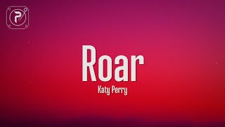Katy Perry  Roar (Lyrics)