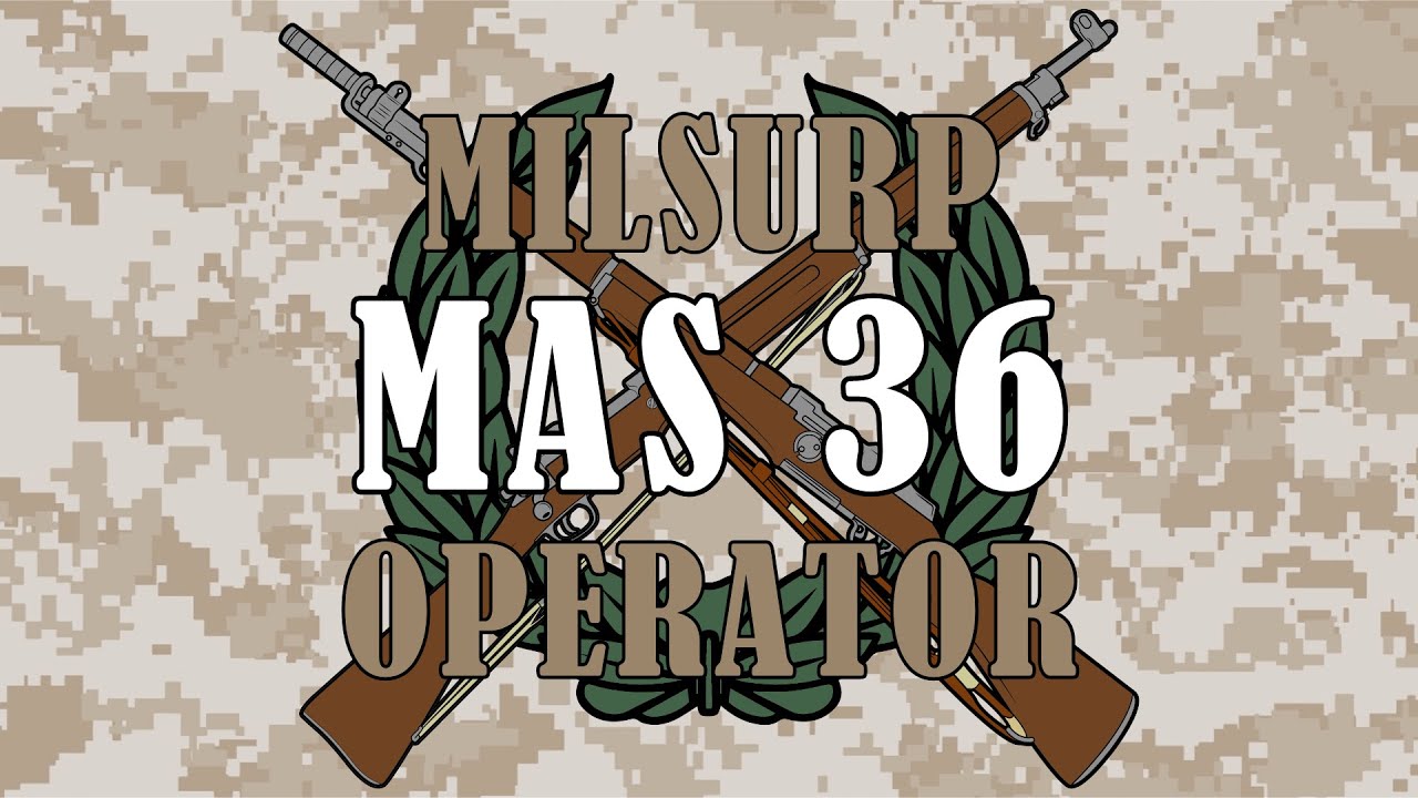 Milsurp Operator: MAS 36
