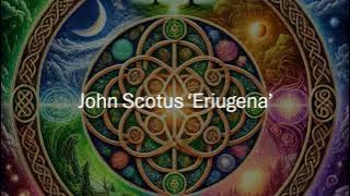 John Scotus ‘Eriugena’ - An Irish mind