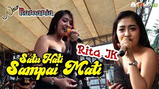 RITA JK - SATU HATI SAMPAI MATI || NEW ROMANIA \\ LA Putra AUDIO & SBR AUDIO