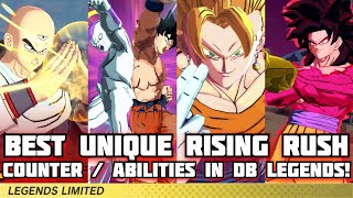 Best Unique Rising Rush Counters And Abilities In Dragon Ball Legends