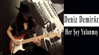 Deniz Demiröz - Her Şey Yalanmış Resimi