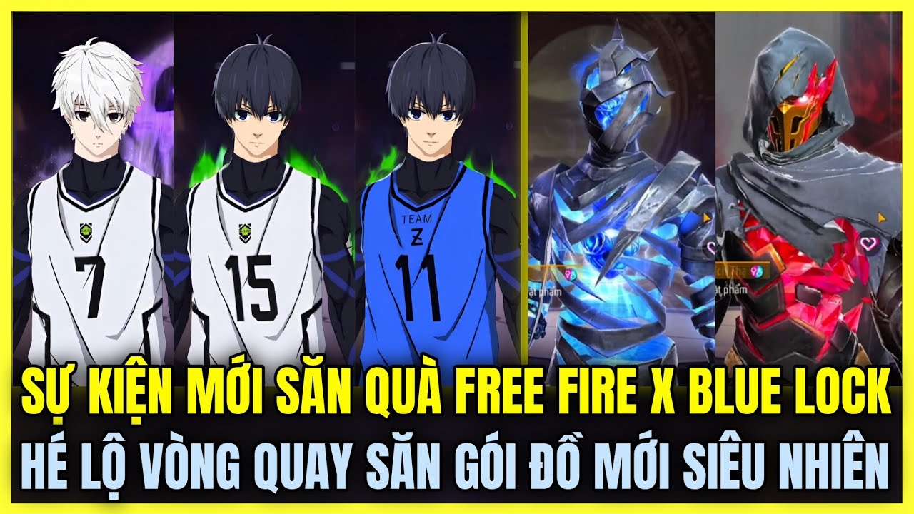 Free Fire| REVIEW SỰ KIỆN MỚI SĂN QUÀ FREE FIRE X BLUE LOCK, HÉ LỘ VÒNG ...