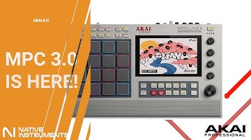 MPC 3.0 & NATIVE INSTRUMENTS UPDATE!