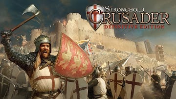 Stronghold Crusader  Definitive Edition - Official Launch Trailer