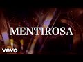 Chuy Lizárraga y Su Banda Tierra Sinaloense - Mentirosa (LETRA)