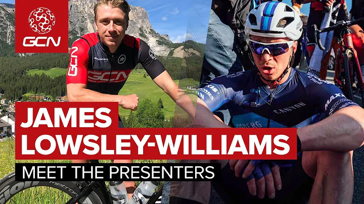 James Lowsley-Williams - Meet The GCN Presenters