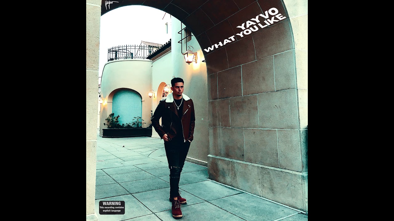 Yayvo - What You Like (Audio)