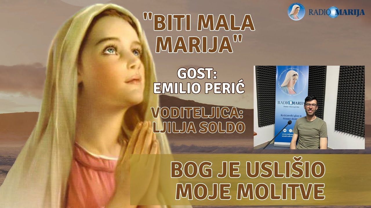 Bog je uslišio moje molitve - Biti Mala Marija