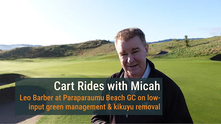 Leo Barber at Paraparaumu Beach GC on low-input gr...