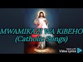 MWAMIKAZI WA KIBEHO//Catholic music Mp3 Song
