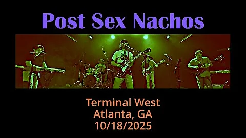 Post Sex Nachos @ Terminal West, Atlanta, GA on 10/18/2025 (Full Concert, 4k)