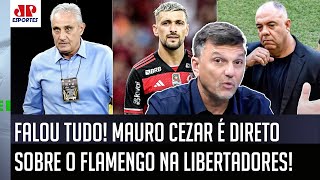 "FIZERAM A CAGA#@? AGORA LIMPA! O Flamengo NÃO PODE..." Mauro Cezar FALA TUDO antes de JOGO DECISIVO