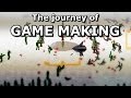 The Game Making Journey 2