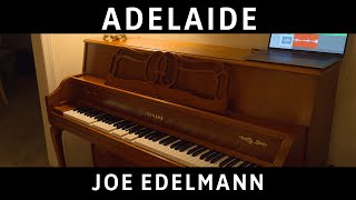 Joe Edelmann - Adelaide (Original Song)