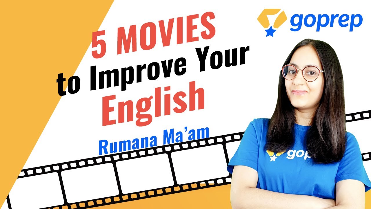 5 Movies to Improve Your English | Class 9 English | Rumana Ma'am | Goprep
