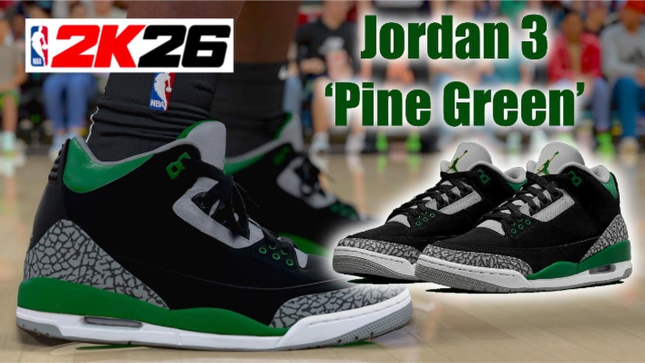 NBA 2K26 Shoe Creator - Jordan 3 Pine Green