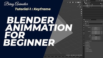 Blender Animation for Beginner | Basic of keyframe | Tutorial 1 |  Being Animator
