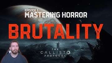 Mastering Horror | The Callisto Protocol Docuseries: Episode 1 - Quick Look & Chat!