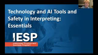 IESP Tutorial Module 7 Technology and AI Tools and Safety in Interpreting Essentials