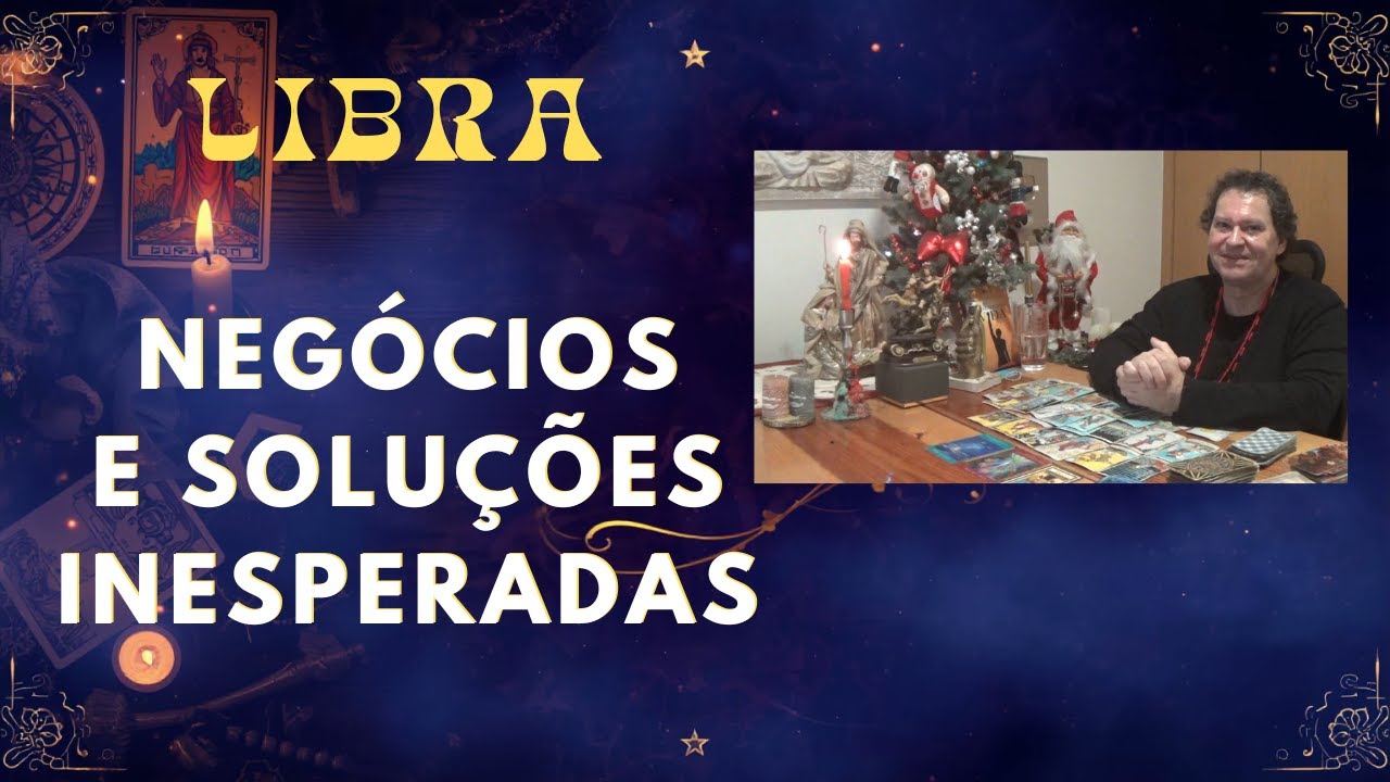 LIBRA  ♎BONS NEGÓCIOS E SOLUÇÕES INESPERADAS