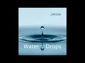 Water Drops Free2Use Music By Jense
