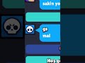 MAL! #ytdayibenionecikarnolur #brawlmemes #brawlstars