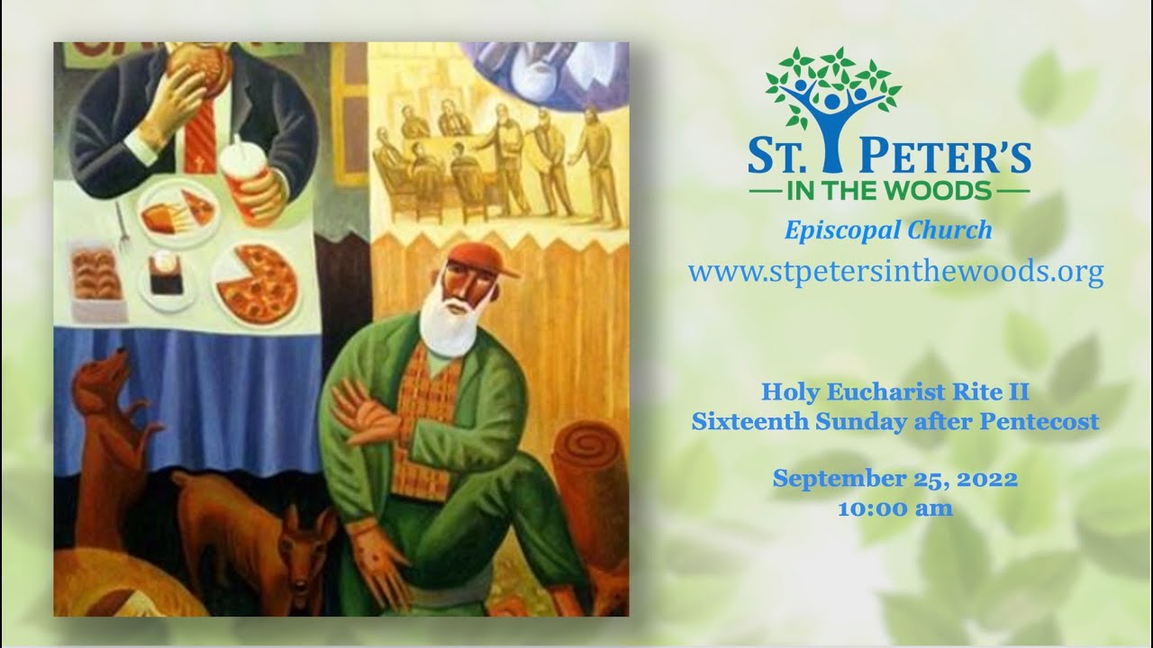 St. Peter's in the Woods Holy Eucharist Rite II September 25, 2022 10am ...