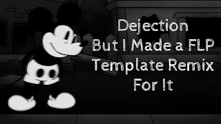 Fnf Dejection But I Made A Flp Template Remix For It Download